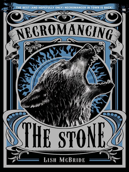 Title details for Necromancing the Stone by Lish McBride - Available